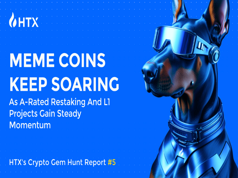 HTX Crypto Gem Hunt #5: Meme Coin Soars, L1 Projects and Restaking Achieve Steady Growth