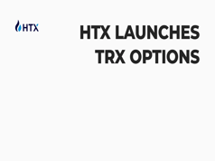 HTX Officially Launches TRX Options: Expanding the Frontier of Derivatives Trading with Highly Efficient and Customizable Strategies